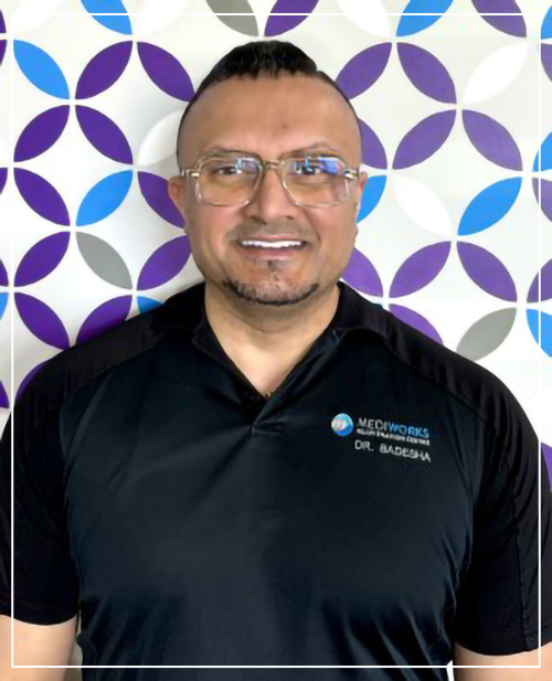 Meet Dr. Badesha at Mediworks Rejuvenation Centre in South Surrey BC